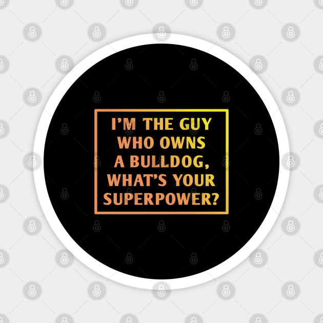 Bulldog Lover Magnet by BlackMeme94